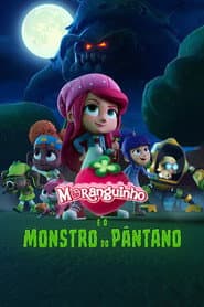 Poster for Moranguinho e o Monstro do Pântano
