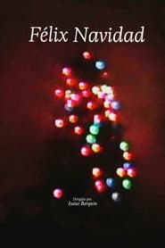 Poster for Félix navidad