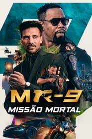 Pôster de MR-9: Missão Mortal