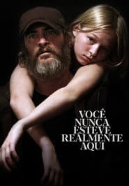 Affiche de Você Nunca Esteve Realmente Aqui