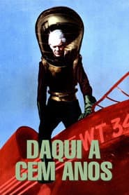 Poster for Daqui a Cem Anos