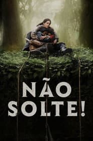 Pôster de Não Solte!