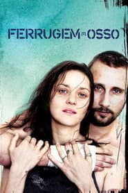 Pôster de Ferrugem e Osso