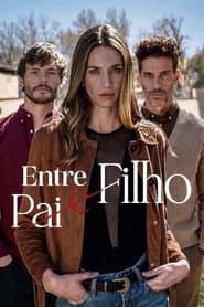 Poster for Entre Pai e Filho
