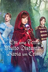 Pôster de Em uma Terra Muito Distante… Havia um Crime