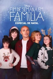Póster de Fim de Semana em Família: Especial de Natal