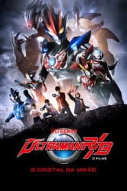 Poster for Ultraman R&B: O Filme - O Cristal da União