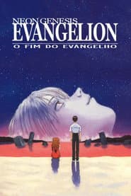 Poster for Neon Genesis Evangelion: O Fim do Evangelho