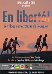 Poster for En liberté ! Le village démocratique de Pourgues