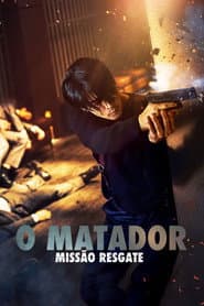 Póster de O Matador: Missão Resgate