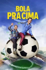 Pôster de Bola pra Cima
