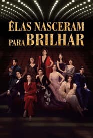 Pôster de Elas Nasceram para Brilhar