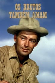 Poster for Os Brutos Também Amam