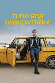 Pôster de Tudo Sob Descontrole