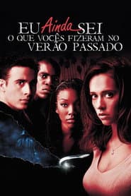 Poster for Eu Ainda Sei o Que Vocês Fizeram no Verão Passado