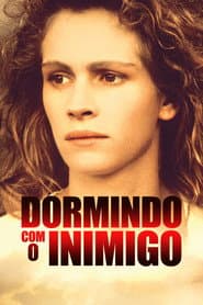 Poster for Dormindo com o Inimigo