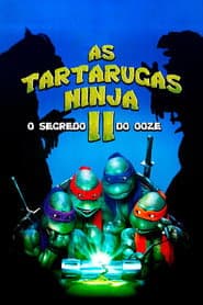 Poster for As Tartarugas Ninja II: O Segredo do Ooze