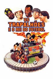 Poster for Os Trapalhões e o Rei do Futebol
