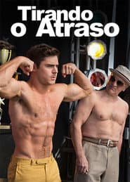 Pôster de Tirando o Atraso
