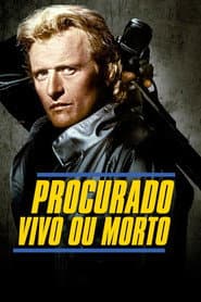 Poster for Procurado Vivo ou Morto