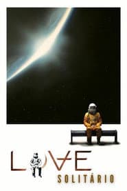 Affiche de Love: Solitário