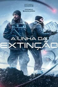 Affiche de A Linha da Extinção