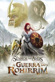 Pôster de O Senhor dos Anéis: A Guerra dos Rohirrim