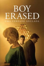 Poster for Boy Erased: Uma Verdade Anulada