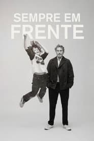 Pôster de Sempre em Frente