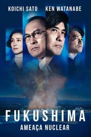 Poster for Fukushima: Ameaça Nuclear