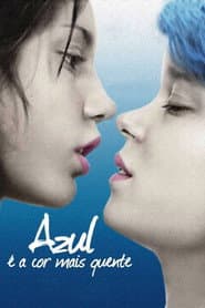 Poster for Azul É A Cor Mais Quente