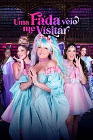 Poster for Uma Fada Veio Me Visitar