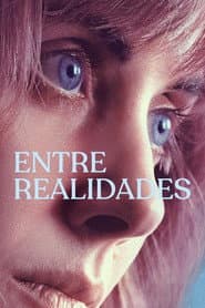 Poster for Entre Realidades