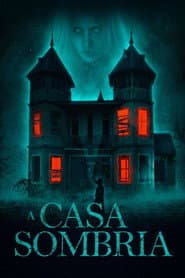 Poster for A Casa Sombria