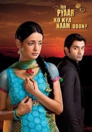 Pôster de Iss Pyaar Ko Kya Naam Doon?