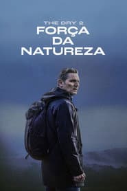 Poster for The Dry 2: Força da Natureza