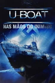 Affiche de U-Boat: Nas Mãos do Inimigo