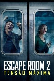 Póster de Escape Room 2: Tensão Máxima