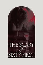 Póster de The Scary of Sixty-First