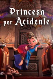 Poster for Princesa por Acidente