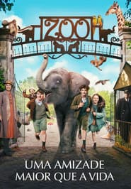 Poster for Zoo: Uma Amizade Maior que a Vida