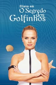 Pôster de Eliana em O Segredo dos Golfinhos