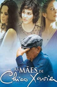 Pôster de As Mães de Chico Xavier
