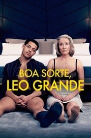 Poster for Boa Sorte, Leo Grande