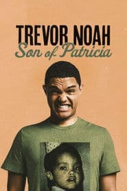 Affiche de Trevor Noah: Filho de Patricia