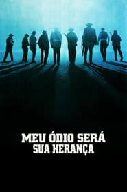 Póster de Meu Ódio Será Sua Herança