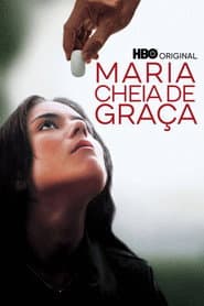 Affiche de Maria Cheia de Graça