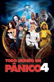 Poster for Todo Mundo em Pânico 4
