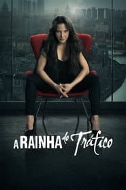 Pôster de A Rainha do Tráfico