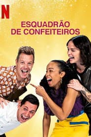 Poster for Esquadrão de Confeiteiros
